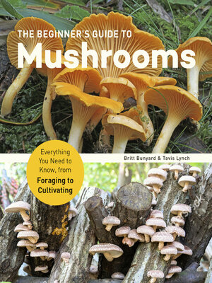 cover image of The Beginner's Guide to Mushrooms